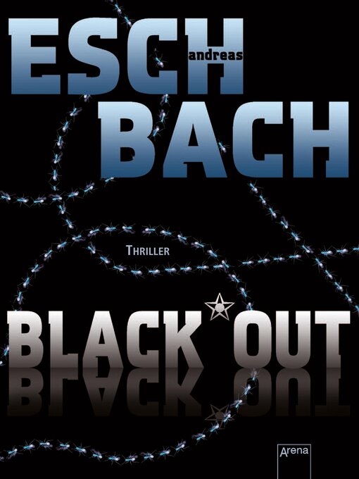 Title details for Black*Out by Andreas Eschbach - Wait list